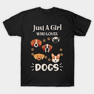 Just a Girl Who Loves Dogs T-Shirt